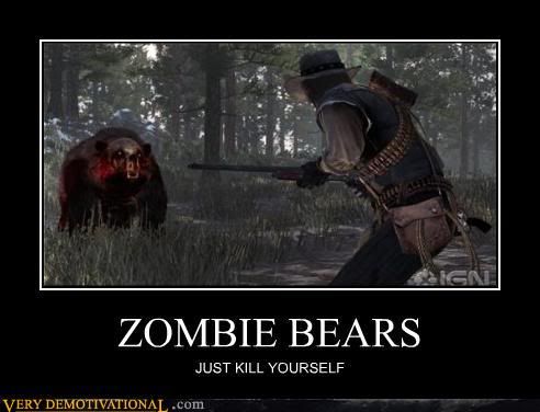 demotivational-posters-zombie-bears.jpg